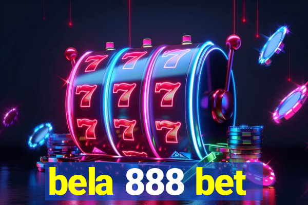 bela 888 bet